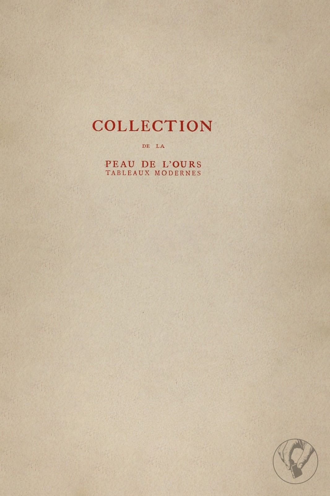 Collection de la Peau de l'Ours - Œuvres