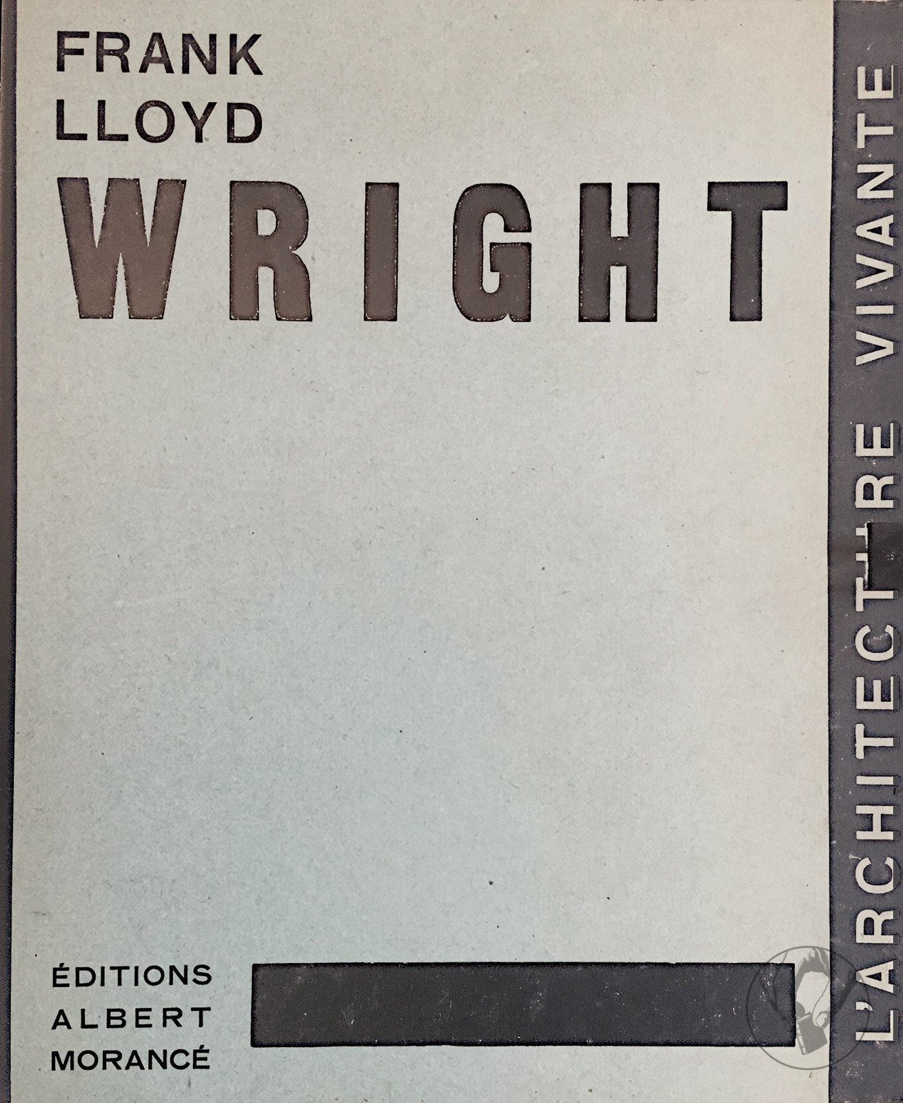 Frank Lloyd Wright - L'Architecture Vivante