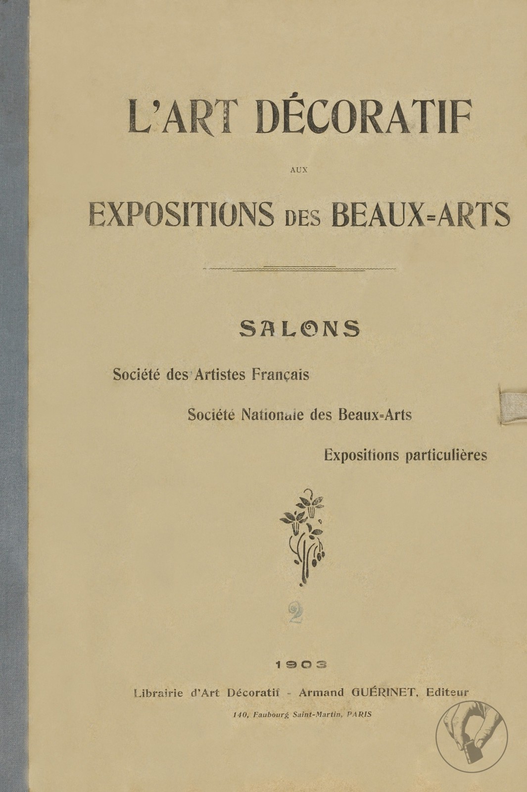 L'Art Décoratif aux Expositions des Beaux-Arts - 2ème Volume