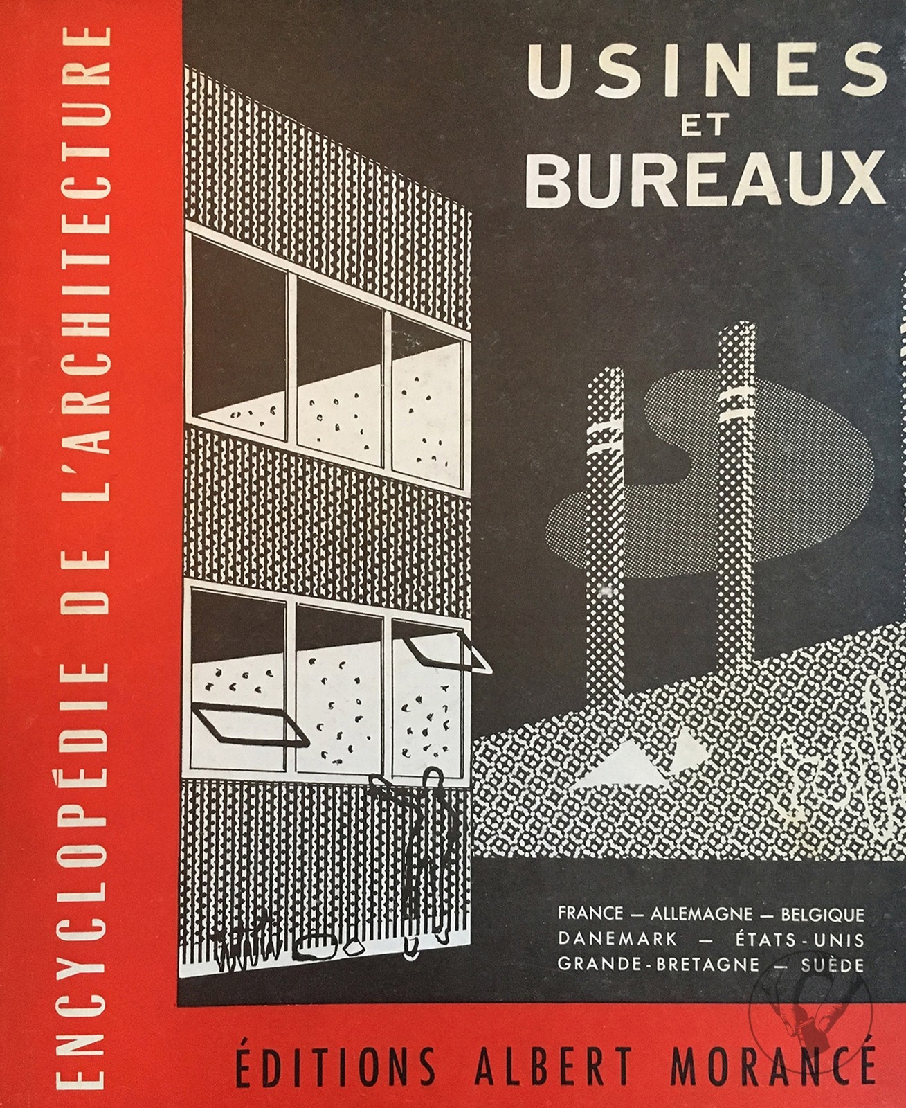 Encyclopédie de l'Architecture - Usines et Bureaux