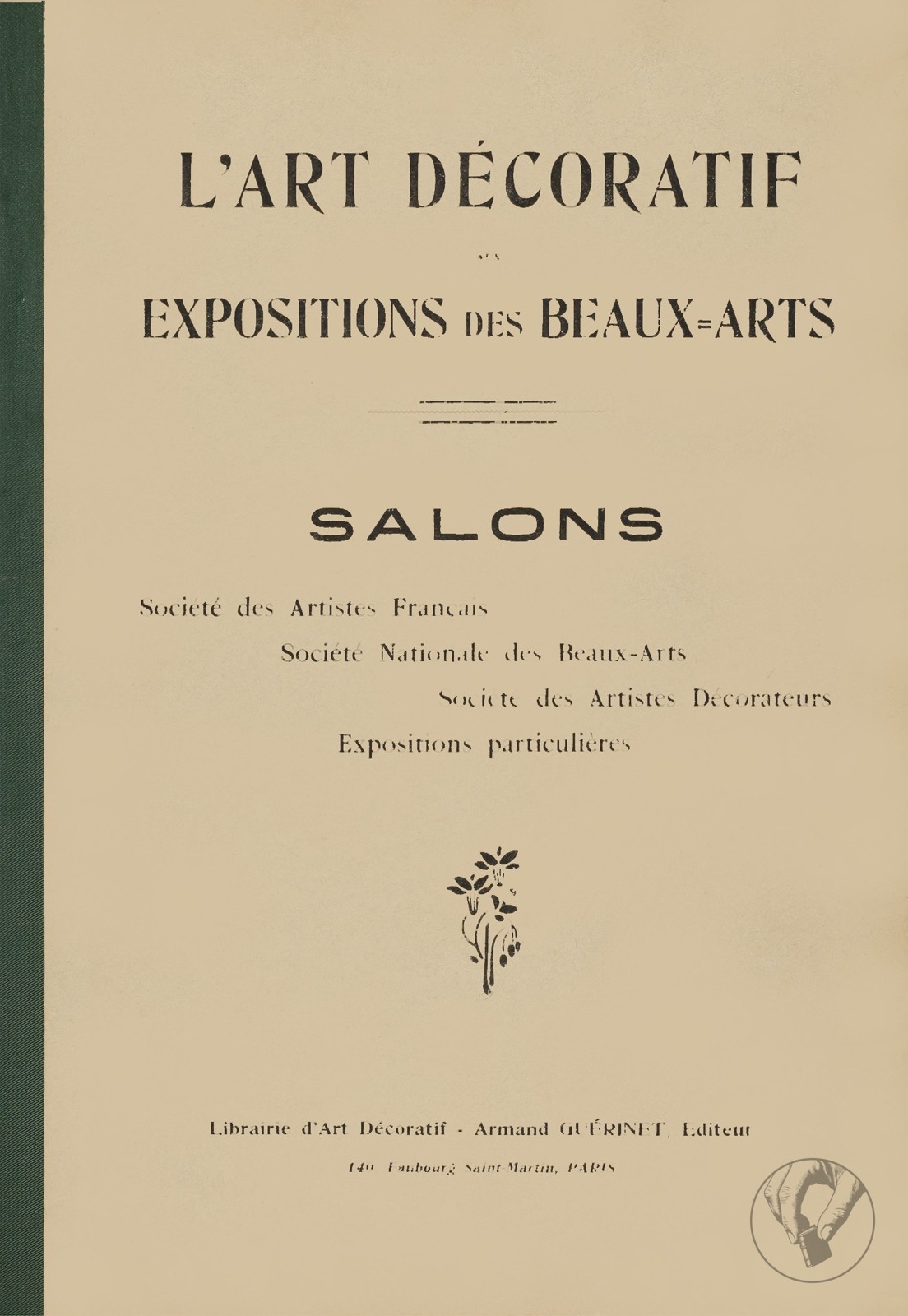 L'Art Décoratif aux Expositions des Beaux-Arts