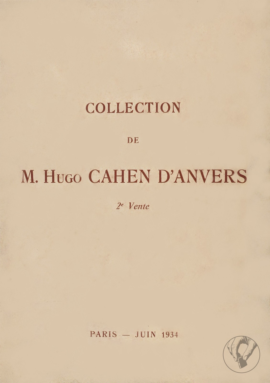Collection de M. Hugo Cahen d'Anvers - Objets d'Art et d'Ameublement