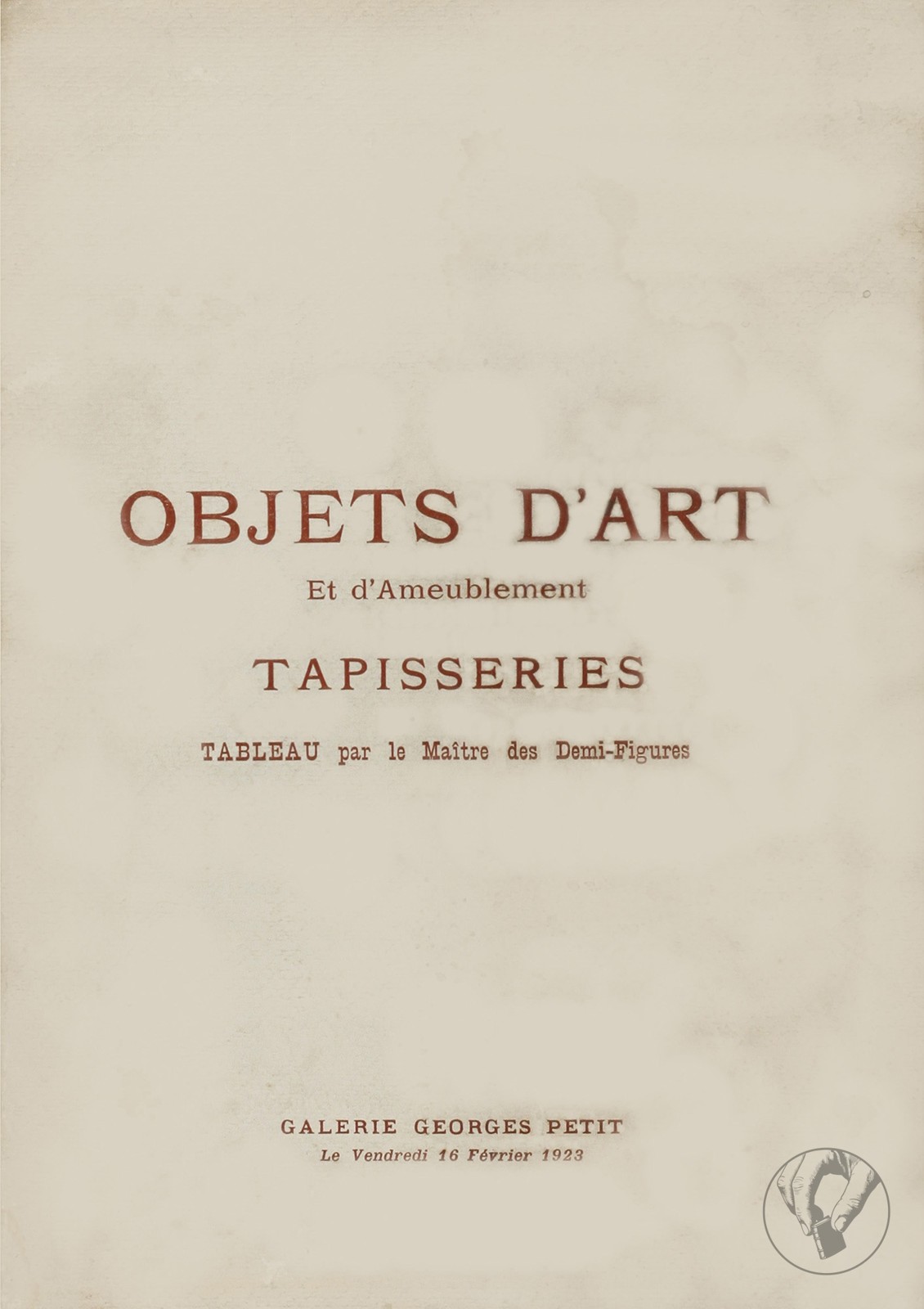 Catalogue des Objets d'Art et d'Ameublement du XVIIIe Siècle et Autres