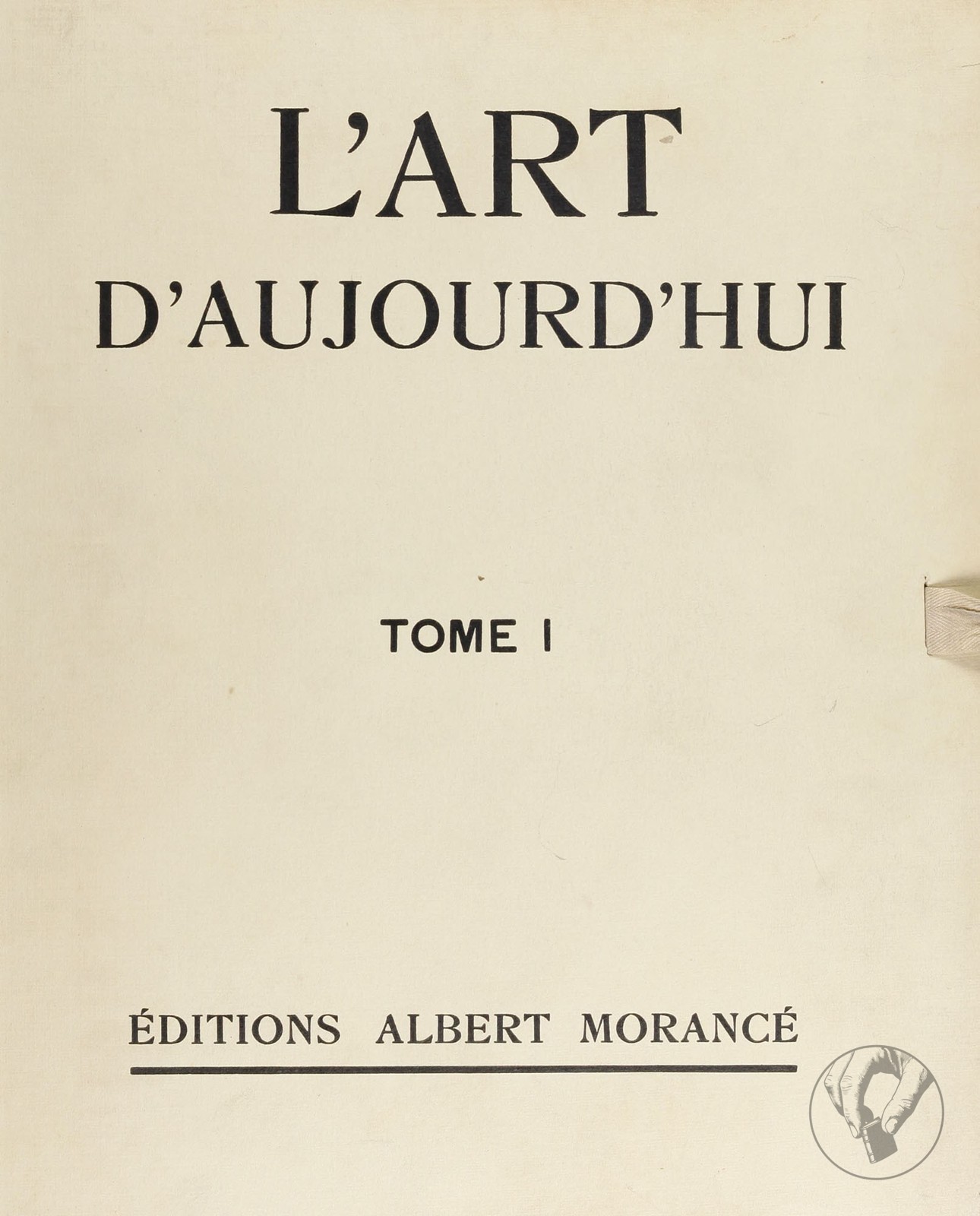 L'Art d'Aujourd'hui - Tome 1