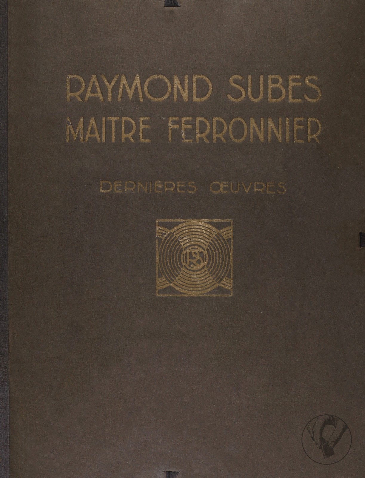 Raymond Subes Maître Ferronnier - Dernières Œuvres