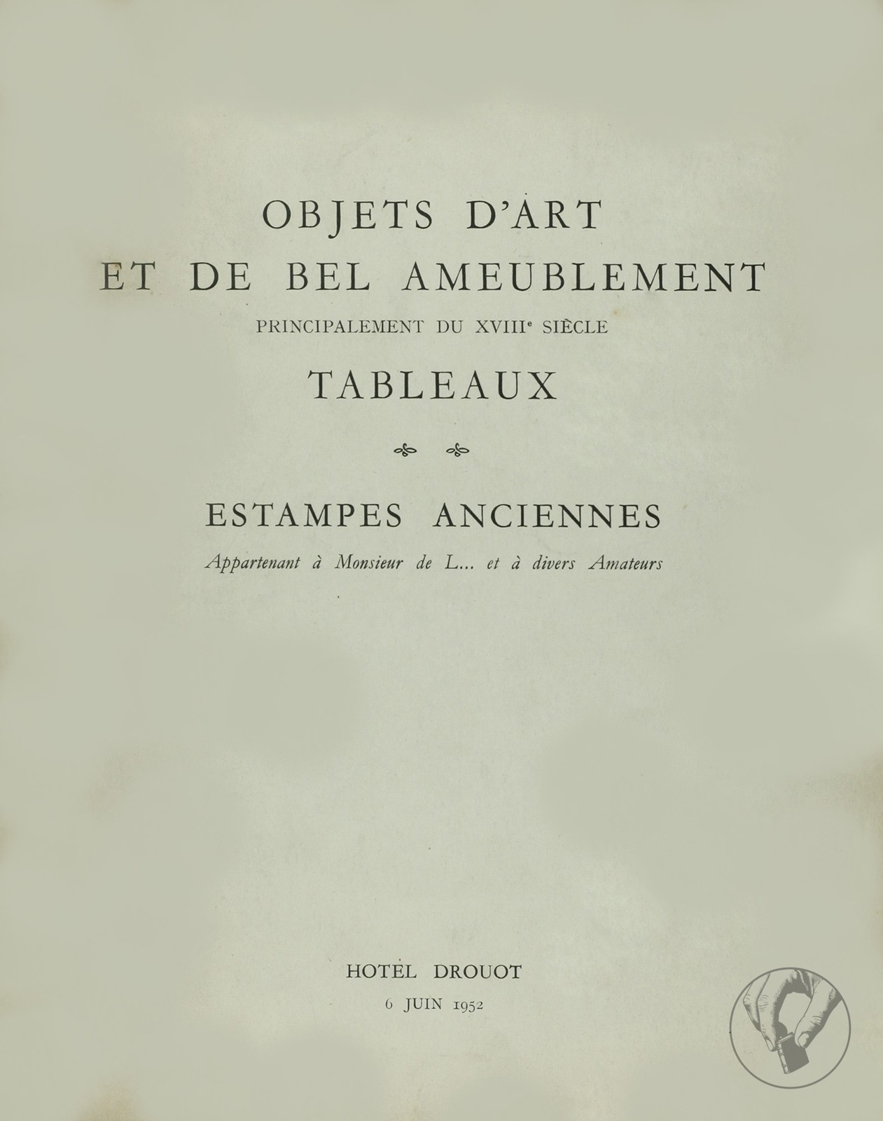 Objets d'Art et de Bel Ameublement, Tableaux