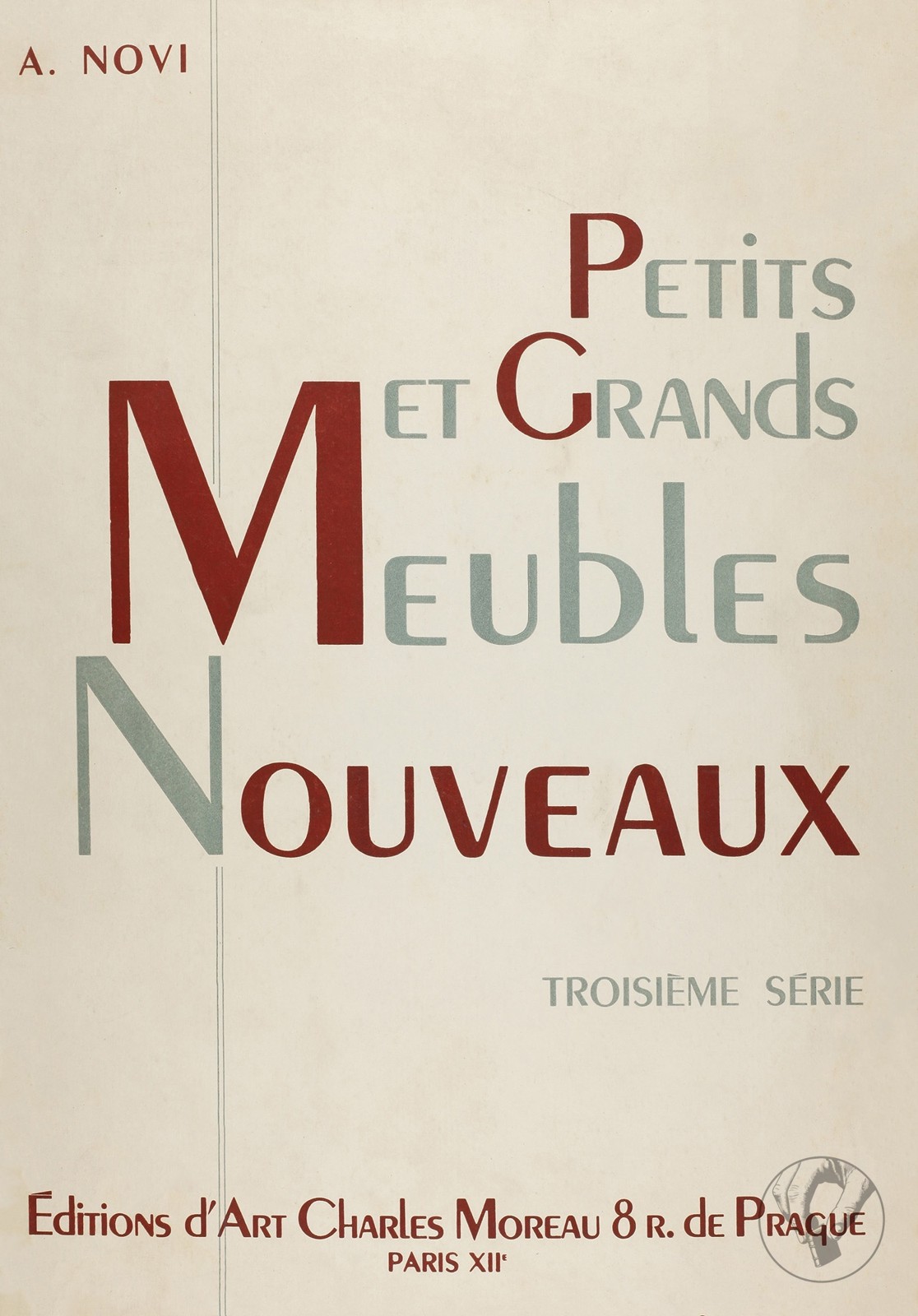 Petits et Grands Meubles Nouveaux - 3ème Série