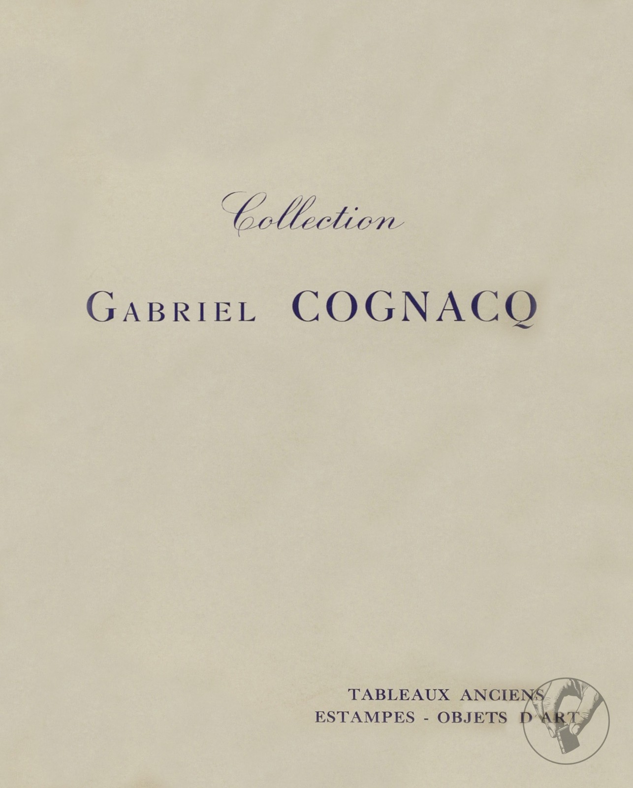 Collection Gabriel Cognacq - Objets d'Art et d'Ameublement et Tableaux Anciens