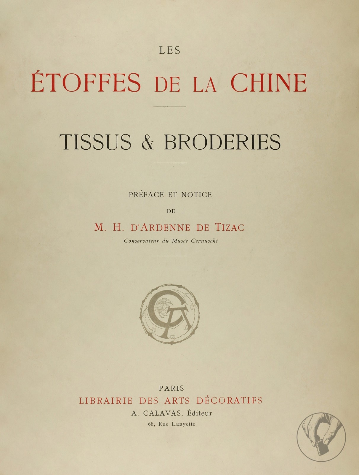 Les Étoffes de la Chine - Tissus et Broderies