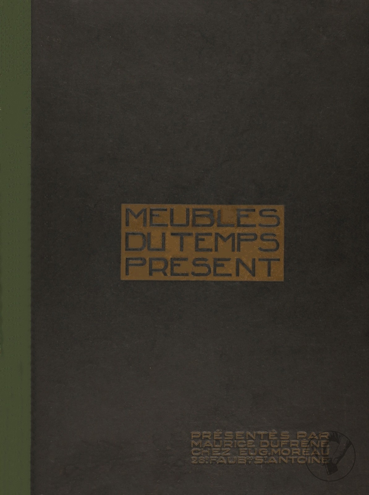 Meubles du Temps Présent