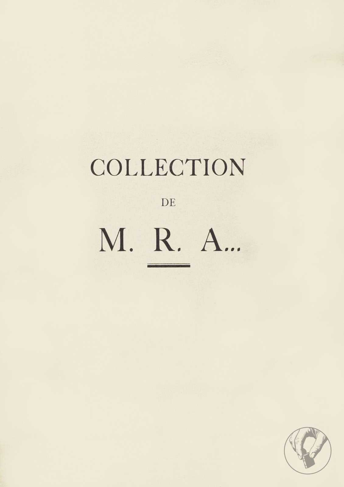 Collection de M. R. A. - Catalogue des Tableaux Anciens