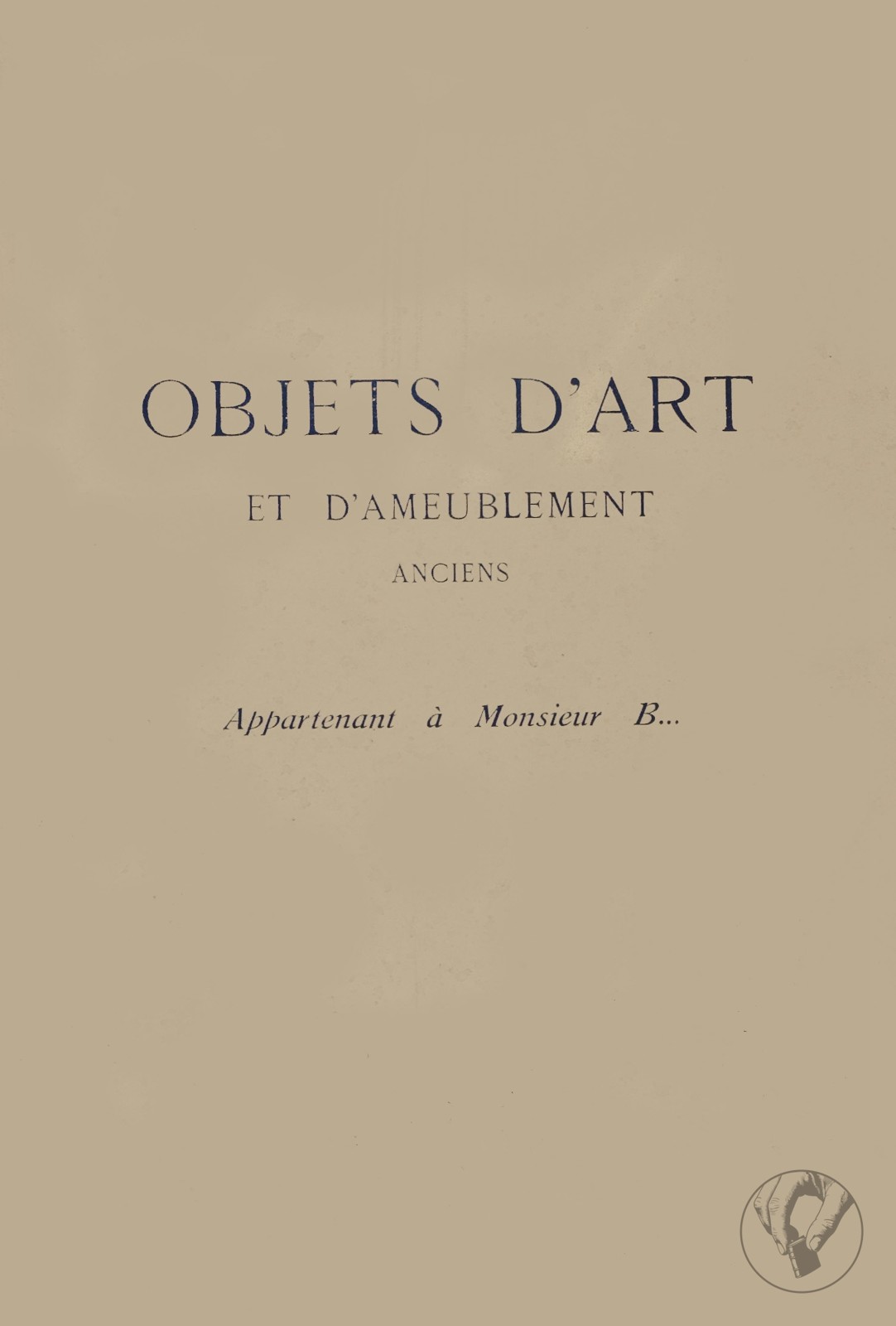 Objets d'Art et d'Ameublement Anciens
