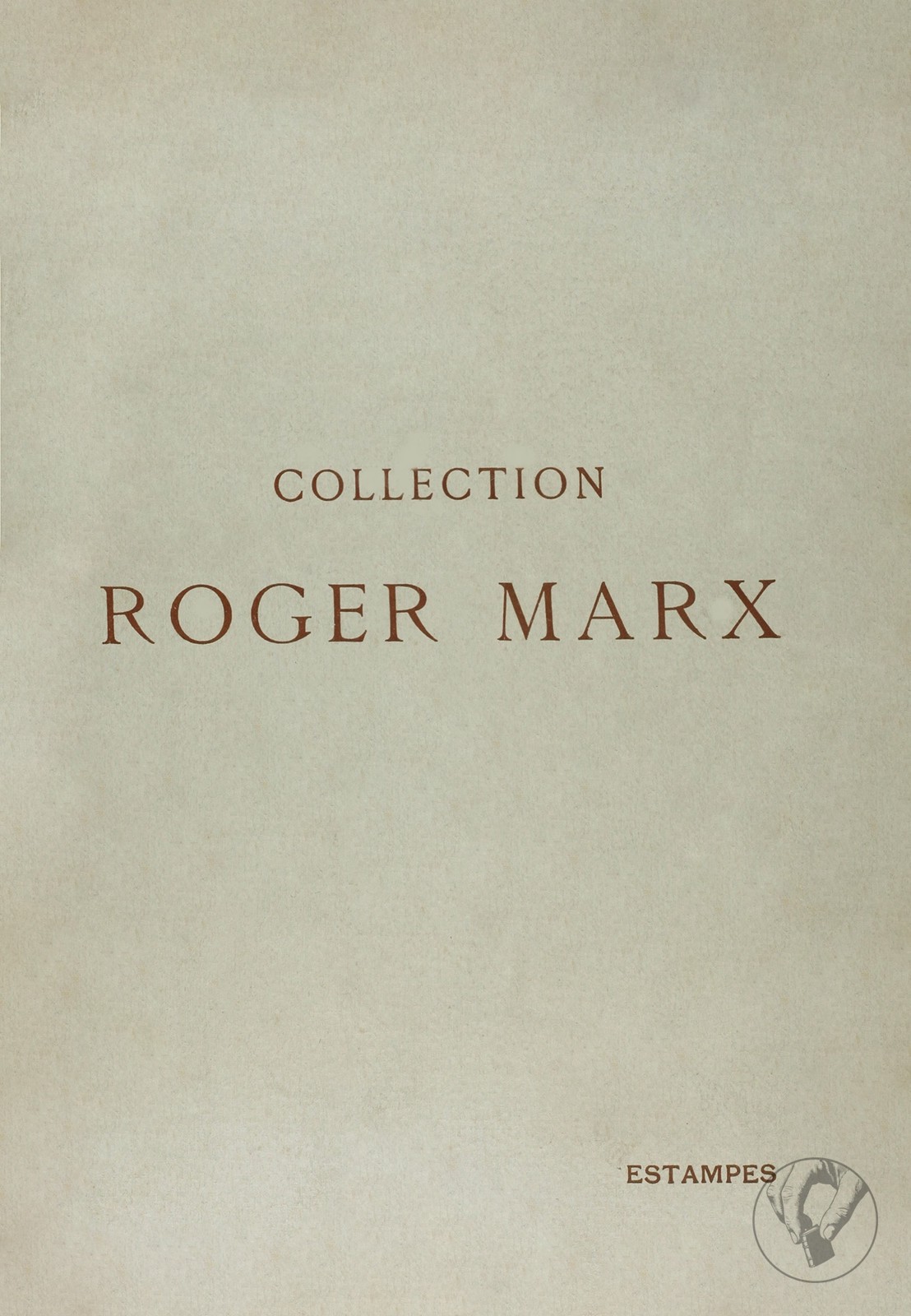 Collection Roger Marx - Catalogue des Estampes Modernes