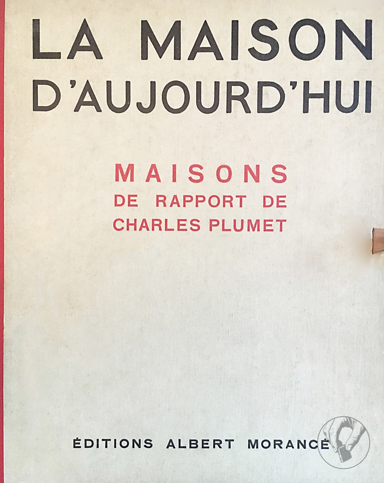 La Maison d'Aujourd'hui - Charles Plumet