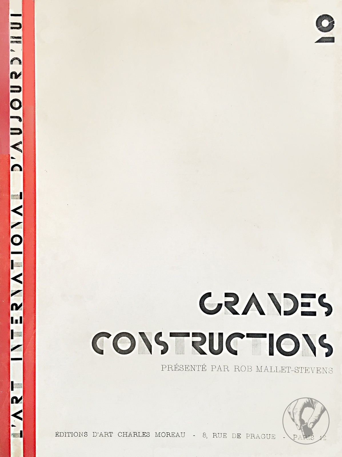 L'Art International d'Aujourd'hui - Grandes Constructions